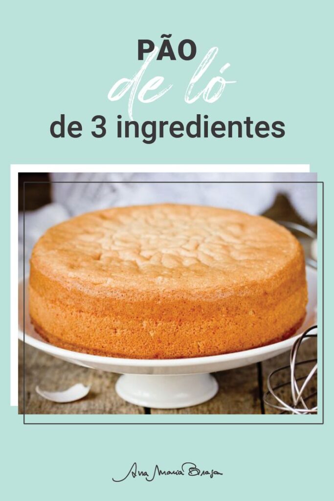 Receita bolo Pão de Ló