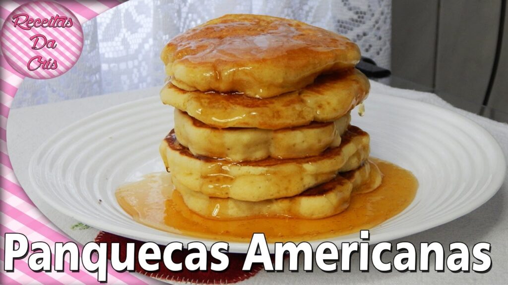 Panquecas Americanas Fáceis e Deliciosas